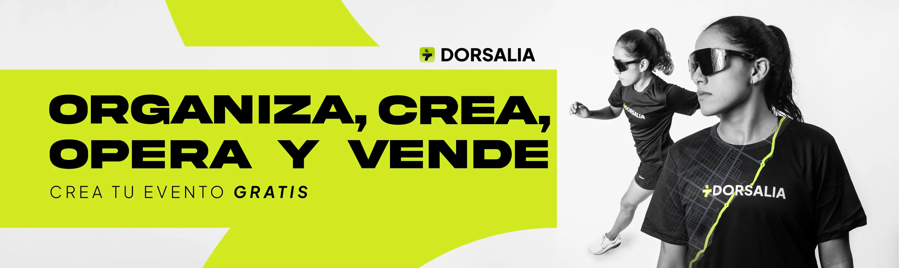 Organiza, crea, opera y vende — Crea tu evento gratis en Dorsalia